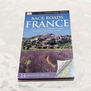 DK Eyewitness Travel Back Roads Europe France Scenic Routes Pull‎ Out Map Book